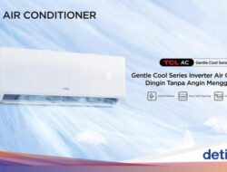 Mengenal Kemajuan TCL Gentle Cool Inverter AC