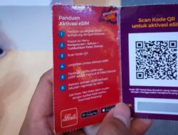 Cara Aktivasi eSIM Di Smart Phone Terbaru dan Lama Tanpa Perlu Hingga Gerai