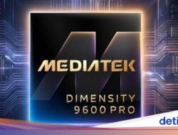 MediaTek Dimensity 9600 Pro Rilis, Chip 2nm Penantang Apple A20 Pro