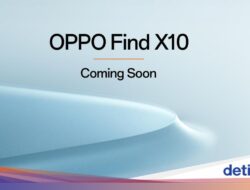 Oppo Find X10 Buka Pendaftaran Minat Hingga RI, Ini Spesifikasinya